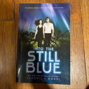 Into The Still Blue by Veronica Rossi